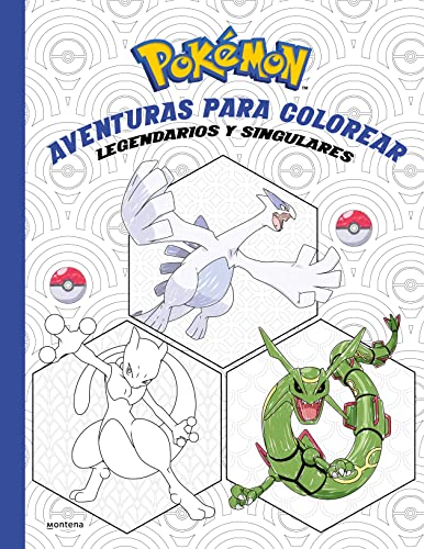 Pokémon. Actividades - Aventuras para colorear: legendarios y singulares: Legendarios y singulares / Legendary & Mythical Pokémon Pokémon. Actividades - Aventuras para colorear: legendarios y singulares: Legendarios y singulares / Legendary & Mythical Pokémon