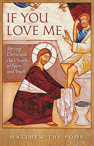 If You Love Me: Serving Christ and the Church in Spirit and Truth von Careland