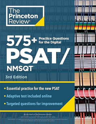 575+ Practice Questions for the Digital PSAT/NMSQT, 3rd Edition: Extra Prep for an Excellent Score (Book + Online) (College Test Preparation) von Random House Children's Books