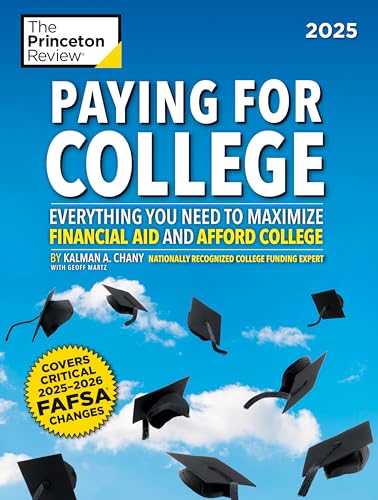 Paying for College, 2025: Everything You Need to Maximize Financial Aid and Afford College (College Admissions Guides) von Penguin