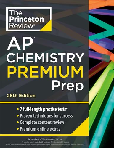 Princeton Review AP Chemistry Premium Prep, 26th Edition: 7 Practice Tests + Complete Content Review + Strategies & Techniques (College Test Preparation) von Penguin
