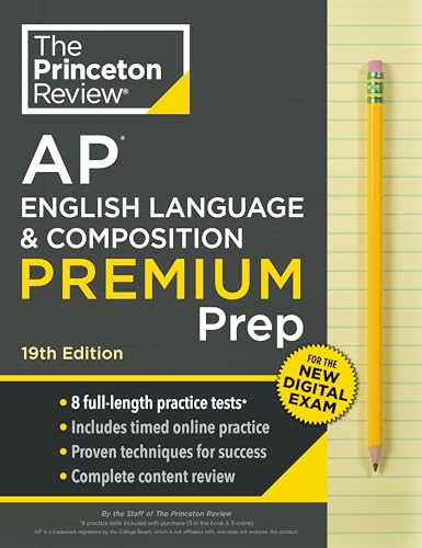 Princeton Review AP English Language & Composition Premium Prep, 19th Edition: 8 Practice Tests + Digital Practice Online + Content Review (College Test Preparation) von Random House Children's Books
