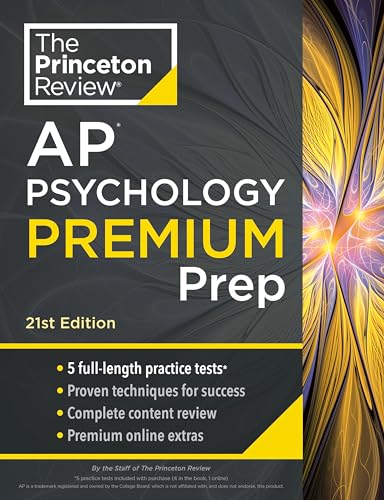 Princeton Review AP Psychology Premium Prep, 21st Edition: 5 Practice Tests + Complete Content Review + Strategies & Techniques (College Test Preparation)