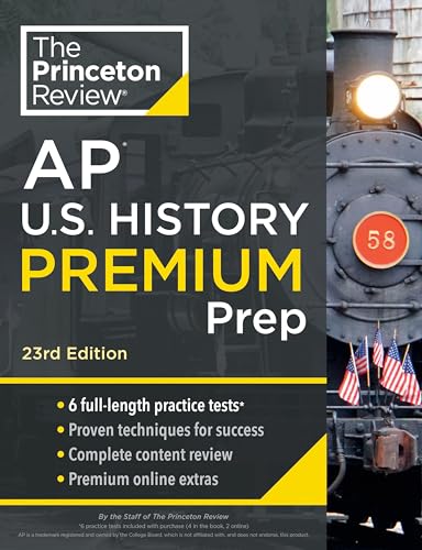 Princeton Review AP U.S. History Premium Prep, 23rd Edition: 6 Practice Tests + Complete Content Review + Strategies & Techniques (College Test Preparation) von Random House Children's Books