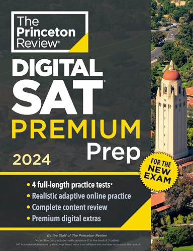 Princeton Review Digital SAT Premium Prep, 2024: 4 Practice Tests + Online Flashcards + Review & Tools (2024) (College Test Preparation) von Princeton Review