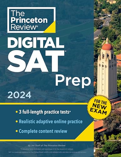 Princeton Review Digital SAT Prep, 2024: 3 Practice Tests + Review + Online Tools (2024) (College Test Preparation)