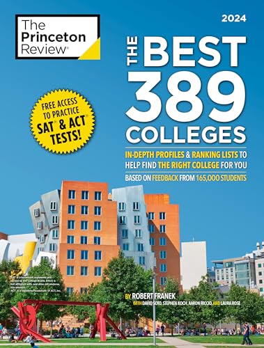 The Best 389 Colleges, 2024: In-Depth Profiles & Ranking Lists to Help Find the Right College For You (2024) (College Admissions Guides) von Princeton Review