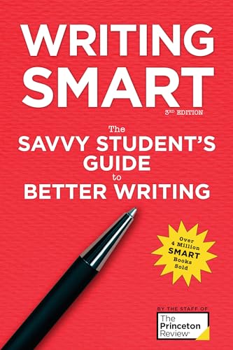 Writing Smart, 3rd Edition: The Savvy Student's Guide to Better Writing (Smart Guides)