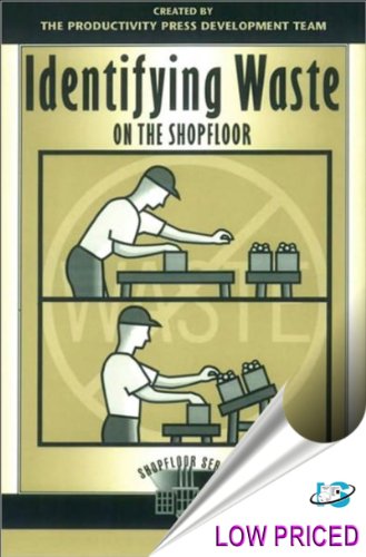 Identifying Waste on the Shopfloor (Shopfloor Series) von Productivity Press