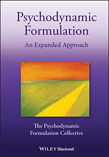 Psychodynamic Formulation: An Expanded Approach von Wiley & Sons