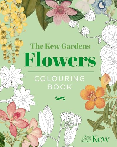 The Kew Gardens Flowers Colouring Book: Hardback Gift Edition (Hardback Vintage Colouring) von Arcturus