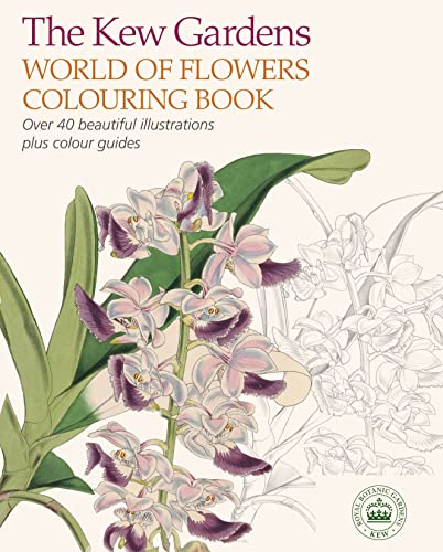 The Kew Gardens World of Flowers Colouring Book: Over 40 Beautiful Illustrations Plus Colour Guides (Kew Gardens Arts & Activities) von Arcturus