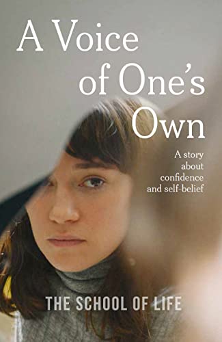 Voice of One's Own: A Story about Confidence and Self-Belief. A Therapeutic Novel