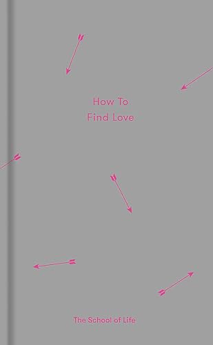 How to Find Love (Essay Books)