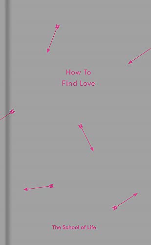 How to Find Love (Essay Books)