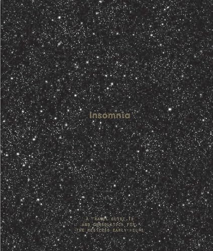 Insomnia: A Guide To, and Consolation For, the Restless Early Hours von The School Of Life