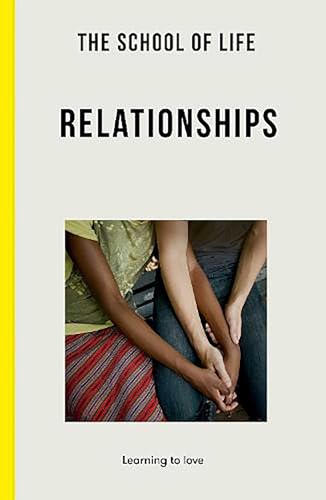 Relationships: Learning to love