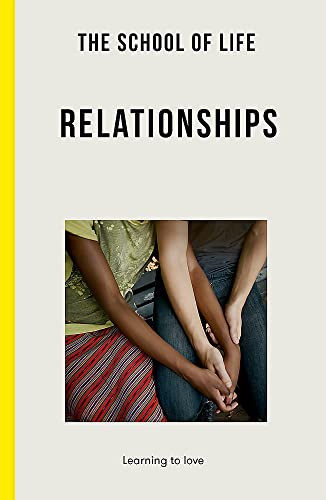 Relationships: Learning how to love