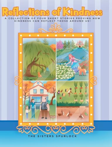 Reflections of Kindness von Christian Faith Publishing