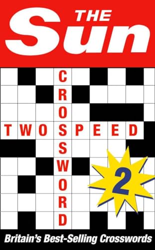The Sun Two-speed Crossword Book 2: 80 two-in-one cryptic and coffee time crosswords (The Sun Puzzle Books) von Collins Reference