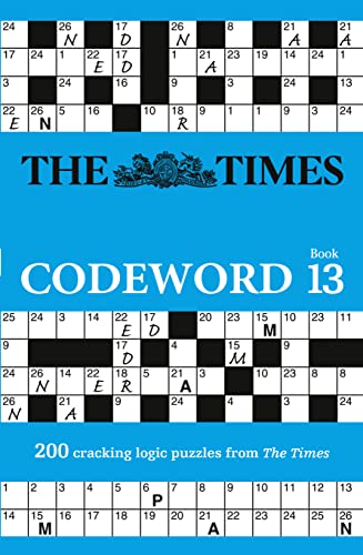 The Times Codeword 13: 200 cracking logic puzzles (The Times Puzzle Books)