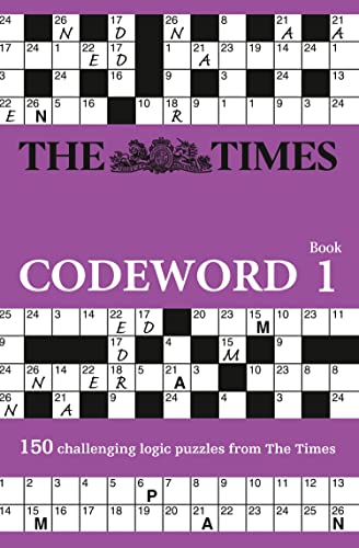 The Times Codeword Book 1: 150 cracking logic puzzles (The Times Puzzle Books) von Times Books