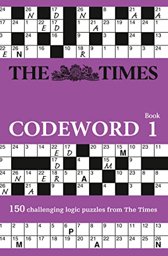 The Times Codeword Book 1: 150 cracking logic puzzles (The Times Puzzle Books)