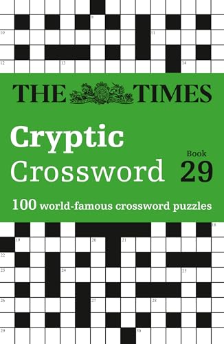 The Times Cryptic Crossword Book 29: 100 world-famous crossword puzzles (The Times Crosswords) von Times Books