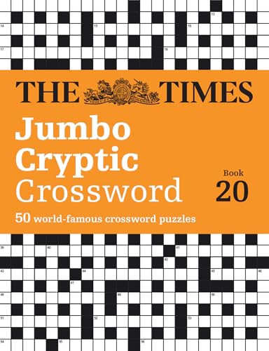 The Times Jumbo Cryptic Crossword Book 20: The world’s most challenging cryptic crossword (The Times Crosswords) von Times Books
