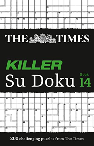 The Times Killer Su Doku Book 14: 200 challenging puzzles from The Times (The Times Su Doku) The Times Killer Su Doku Book 14: 200 challenging puzzles from The Times (The Times Su Doku)