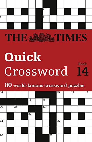 The Times Quick Crossword Book 14: 80 world-famous crossword puzzles from The Times2 (The Times Crosswords) von Collins Reference