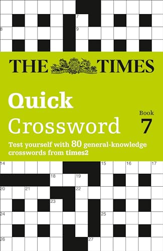 The Times Quick Crossword Book 7: 80 world-famous crossword puzzles from The Times2 (The Times Crosswords) von Collins Reference