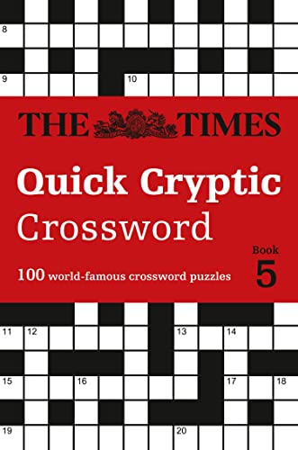 The Times Quick Cryptic Crossword Book 5: 100 world-famous crossword puzzles (The Times Crosswords) von Times Books