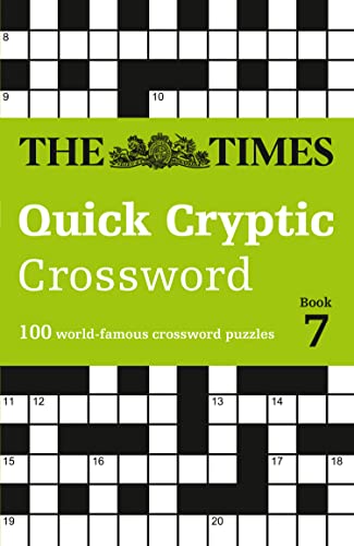 The Times Quick Cryptic Crossword Book 7: 100 world-famous crossword puzzles (The Times Crosswords) von Times Books