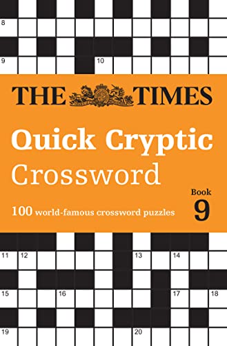 The Times Quick Cryptic Crossword Book 9: 100 world-famous crossword puzzles (The Times Crosswords)