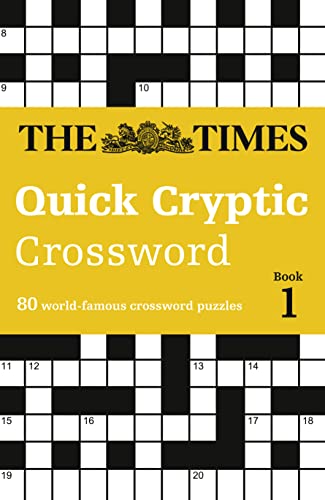 The Times Quick Cryptic Crossword Book 1: 80 world-famous crossword puzzles (The Times Crosswords) von Times Books