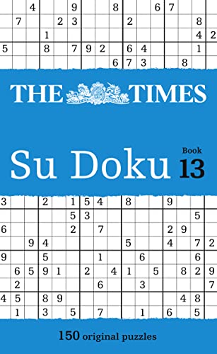 The Times Su Doku Book 13: 150 challenging puzzles from The Times