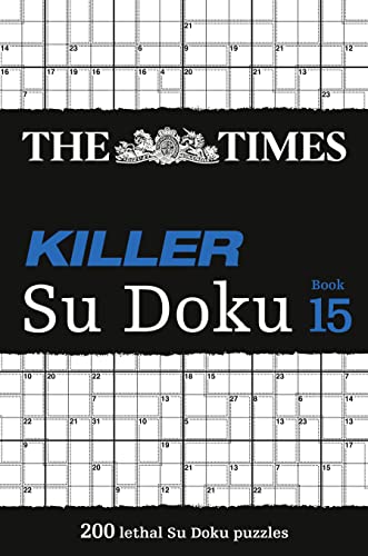 The Times Killer Su Doku Book 15: 200 challenging puzzles from The Times (The Times Su Doku) von HarperCollins UK