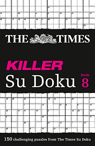 Times Killer Su Doku Book 8: 150 challenging puzzles from The Times (The Times Su Doku) von Times Books