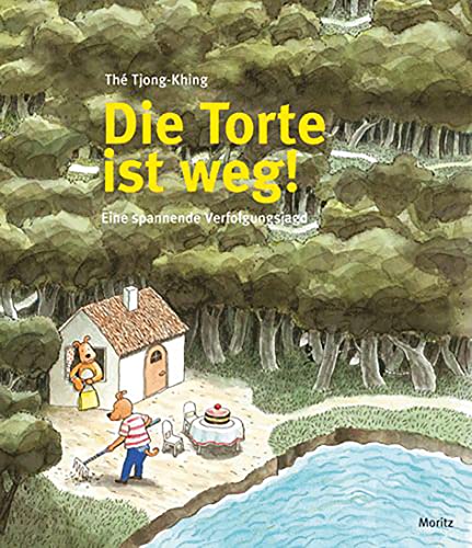 Die Torte ist weg: Eine spannende Verfolgungsjagd von Moritz