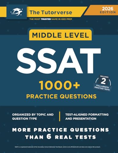 Middle Level SSAT: 1000+ Practice Questions