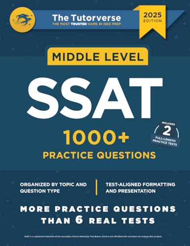 Middle Level SSAT: 1000+ Practice Questions