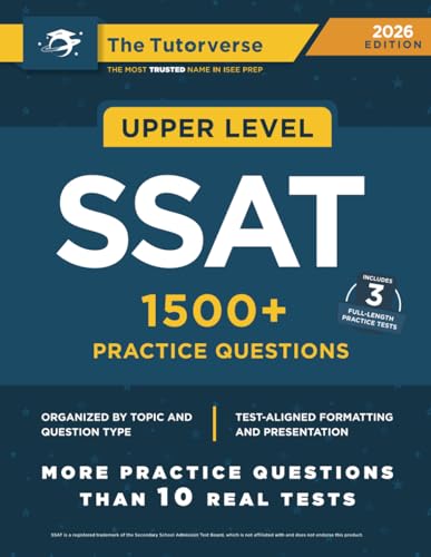 Upper Level SSAT: 1500+ Practice Questions