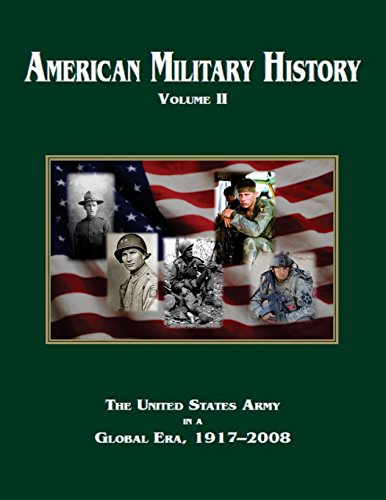 American Military History Volume 2: The United States Army in a Global Era, 1917-2008 (Army Historical Series) von St. John's Press