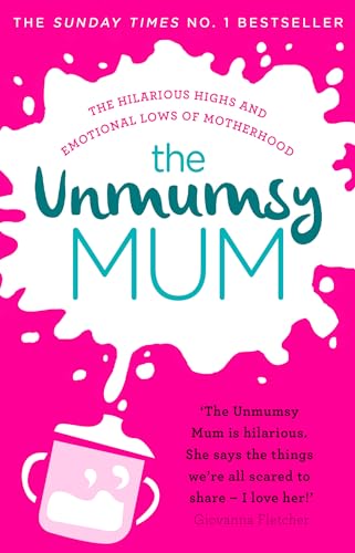 The Unmumsy Mum: The hilarious, relatable No.1 Sunday Times bestseller von Penguin