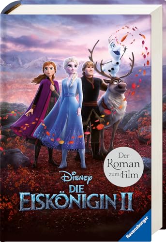 Disney Die Eiskönigin 2: Der Roman zum Film: Die vollständige, ungekürzte Filmgeschichte
