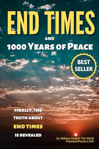 End Times and 1000 Years of Peace (Revelation Decode, Band 1) von Independently published