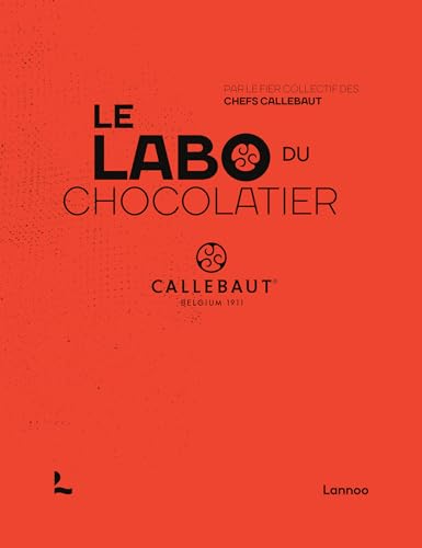 Le labo du chocolatier: recipe book