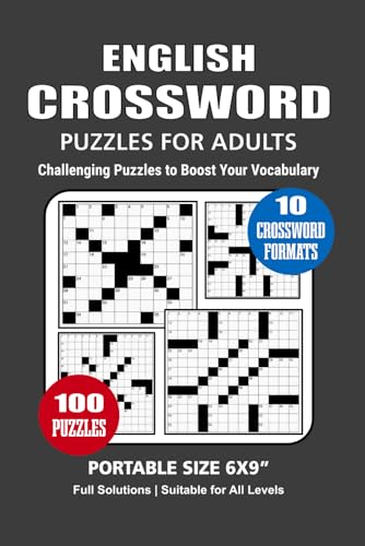 English Crossword Puzzle Book: 100 Puzzles, English Crossword for Adults, Perfect for Relaxation and Mental Stimulation, 10 Crossword Formats, Portable size 6x9 Inches. English Crossword Puzzle Book: 100 Puzzles, English Crossword for Adults, Perfect for Relaxation and Mental Stimulation, 10 Crossword Formats, Portable size 6x9 Inches. von Independently published
