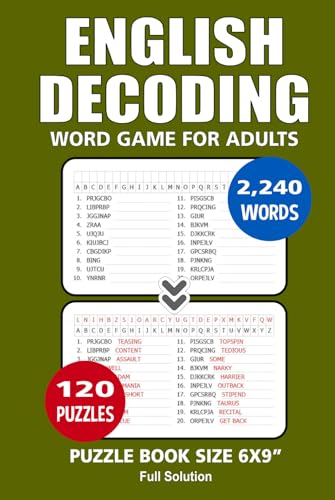 English Decoding Puzzle Book: 120 Puzzles, 2,240 Words, Great Decoding Word Game, Perfect for Relaxation and Mental Stimulation, Portable Size 6x9 Inches. English Decoding Puzzle Book: 120 Puzzles, 2,240 Words, Great Decoding Word Game, Perfect for Relaxation and Mental Stimulation, Portable Size 6x9 Inches. von Independently published
